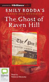 The Ghost of Raven Hill - Book #1 of the Raven Hill Mysteries