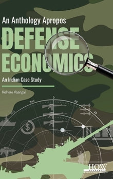Hardcover An Anthology Apropos Defense Economics Book
