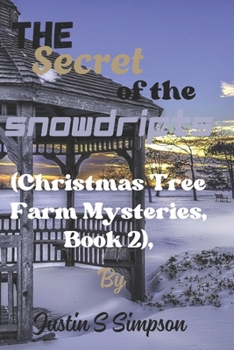 Paperback (Christmas Tree Farm Mysteries, Book 2),: The Secret of the Snowdrifts Book