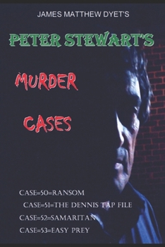 Paperback PETER STEWART'S MURDER CASES: CASE 50=RANSOM=CASE 51=THE DENNIS TAP FILE=CASE 52 SAMARITAN=CASE 53=EASY PREY Book