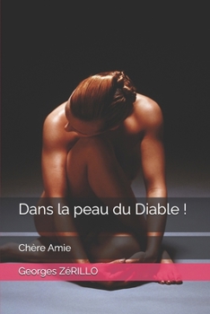 Dans la peau du Diable !: Chère Amie (French Edition)