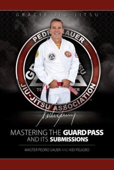 Perfect Paperback Mastering the Guard Pass and Its Submissions Book