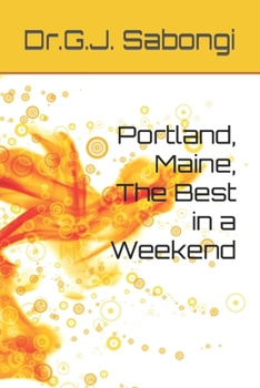 Paperback Portland, Maine, The Best in a Weekend Book