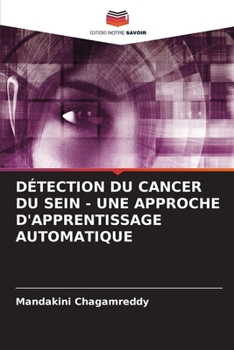Paperback Détection Du Cancer Du Sein - Une Approche d'Apprentissage Automatique [French] Book