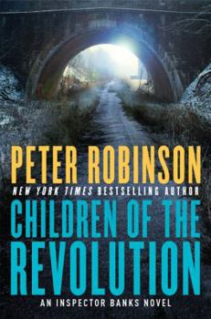 Hardcover Children of the Revolution: An Inspector Banks Novel Book