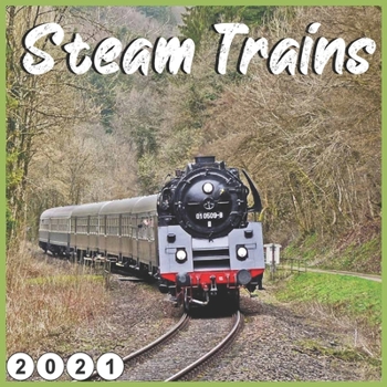 Paperback steam trains: 2021 wall & Office Calendar 16 Monthe Book