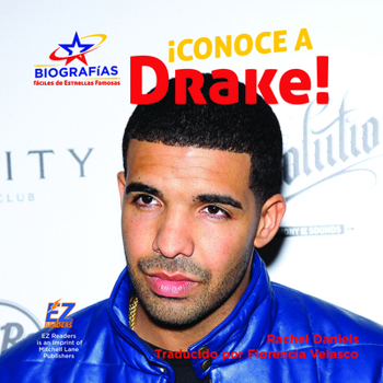 ¡Conoce a Drake!