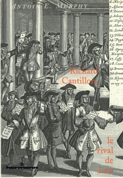 Paperback Richard Cantillon, le rival de Law [French] Book