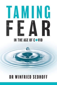 Paperback Taming Fear in the Age of Covid Book