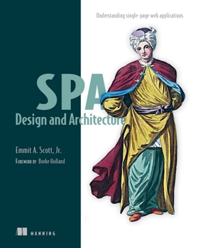 Paperback Spa Design and Architecture: Understanding Single Page Web Applications Book
