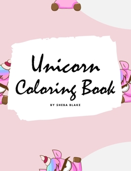 Hardcover Unicorn Coloring Book for Kids: Volume 4 (Large Hardcover Coloring Book for Children) Book