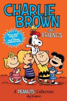 Paperback Charlie Brown and Friends: A Peanuts Collection Volume 2 Book