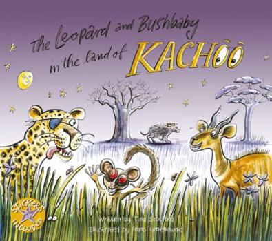 Paperback The Leopard and Bushbaby in the Land of Kachoo [With Sticker(s)] Book