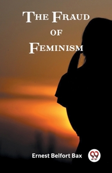 Paperback The Fraud of Feminism Book