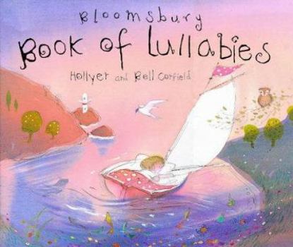 Hardcover Bloomsbury Book of Lullabies Book