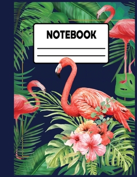 Composition Notebook: Flamingo Composition Notebook Preschool Kindergarten college Ruled 110 pages Wide Ruled Composition Notebook, Notebook Journal ... School Notebook (School Notebook Wide Ruled)