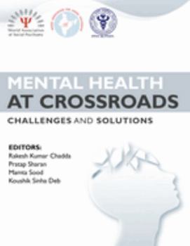 Paperback Mental Health at Crossroads - Challenges and Solutions Book