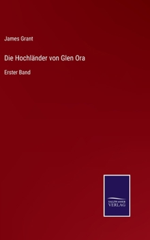 Hardcover Die Hochländer von Glen Ora: Erster Band [German] Book