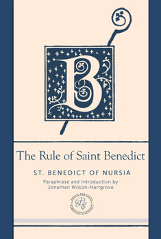 Imitation Leather The Rule of Saint Benedict: A Contemporary Paraphrase Book