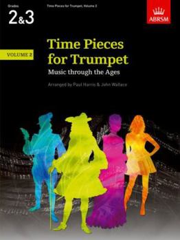 Time Pieces for Trumpet: Music Through the Ages in Three Volumes