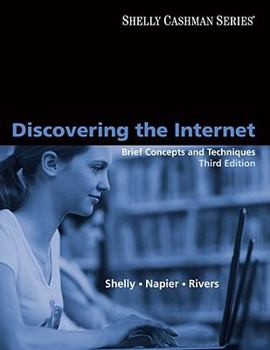 Paperback Discovering the Internet: Brief Concepts and Techniques Book
