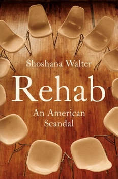 Hardcover Rehab: An American Scandal Book