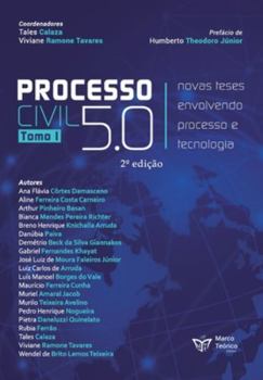 Paperback Processo Civil 5.0 - Tomo I: Novas teses envolvendo processo e tecnologia [Portuguese] Book