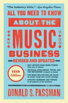 Hardcover All You Need to Know about the Music Business: Eleventh Edition Book