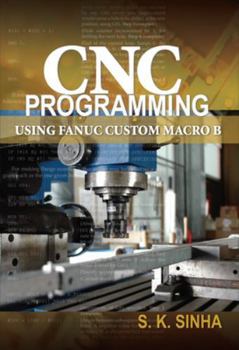 Paperback CNC Programming using Fanuc Custom Macro B Book