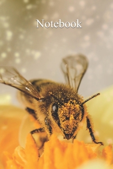 Paperback Notebook: Notebook Bee - Fun gift for someone's birthday, perfect present for a friend or a family member. Blank Lined Journal, Book