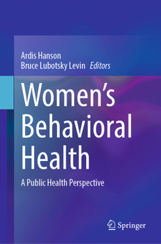 Hardcover Women's Behavioral Health: A Public Health Perspective Book