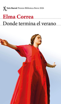 Paperback Donde Termina El Verano. Premio Biblioteca Breve 2026 / Where Summer Ends. Biblioteca Breve Prize 2026 [Spanish] Book