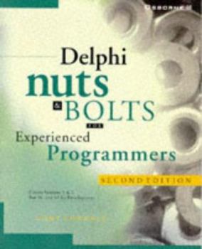 Paperback Delphi Nuts and Bolts for Experienced Book