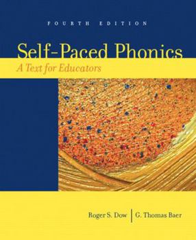 Paperback Self-Paced Phonics: A Text for Educators Book