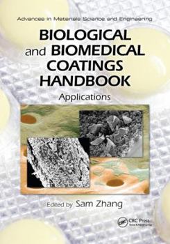 Paperback Biological and Biomedical Coatings Handbook: Applications Book