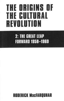 The Origins of the Cultural Revolution, Volume 2 - Book #2 of the Origins of the Cultural Revolution