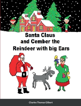 Paperback Santa Claus and Cember The Reindeer With Big Ears Book