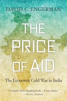 Paperback Price of Aid: The Economic Cold War in India Book
