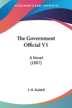 Paperback The Government Official V1: A Novel (1887) Book