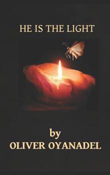 Paperback He Is the Light Book