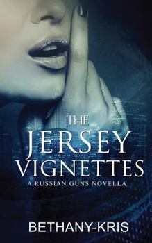 Paperback The Jersey Vignettes: A Russian Guns Novella Book