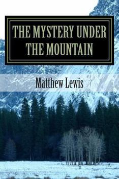 Paperback The mystery under the mountain Book