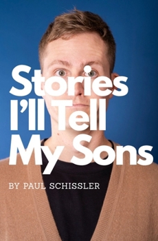 Paperback Stories I'll Tell My Sons: A Father's Essays About Failures Book
