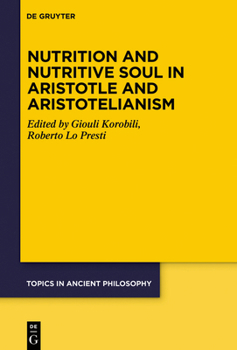 Hardcover Nutrition and Nutritive Soul in Aristotle and Aristotelianism Book