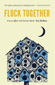 Paperback Flock Together: A Love Affair with Extinct Birds Book