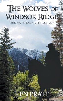 Paperback The Wolves of Windsor Ridge Book