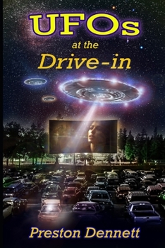 Paperback UFOs at the Drive-In: 100 True Cases of Close Encounters at Drive-In Theaters Book