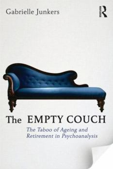 Paperback The Empty Couch: The taboo of ageing and retirement in psychoanalysis Book