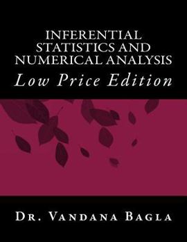 Paperback Inferential Statistics and Numerical Analysis: Low Price Edition Book