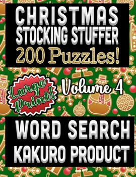 Christmas Stocking Stuffer 200 Puzzles: Large Print Word Search and Kakuro Product